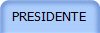 PRESIDENTE