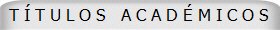 T Í T U L O S   A C A D É M I C O S