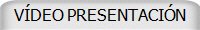 VÍDEO PRESENTACIÓN