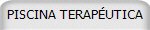 PISCINA TERAPÉUTICA
