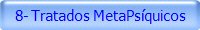 8- Tratados MetaPsíquicos