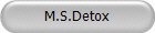 M.S.Detox