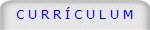 C U R R Í C U L U M