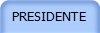 PRESIDENTE